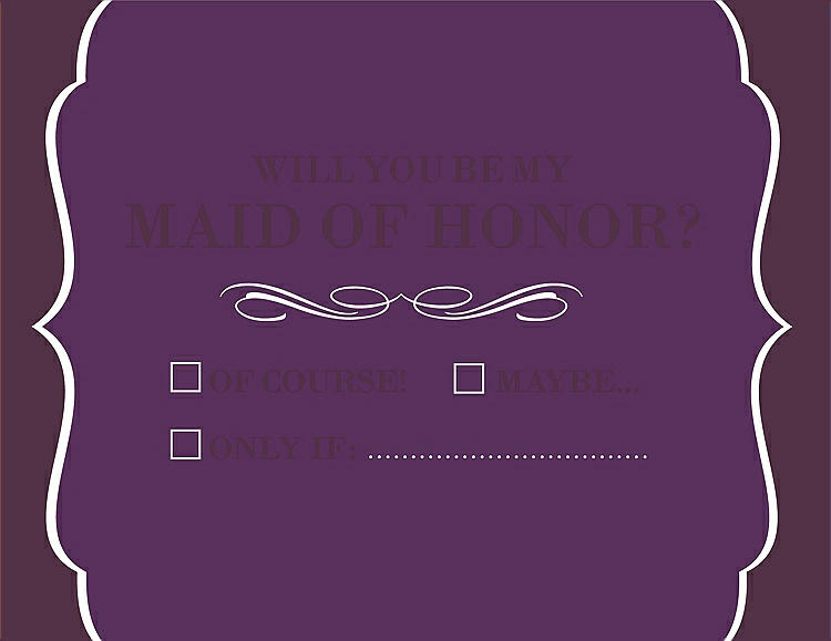 Front View - African Violet & Italian Plum Will You Be My Maid of Honor Card - Checkbox