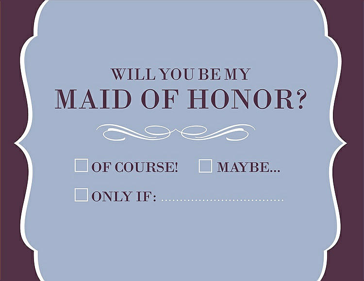 Front View - Arctic & Italian Plum Will You Be My Maid of Honor Card - Checkbox