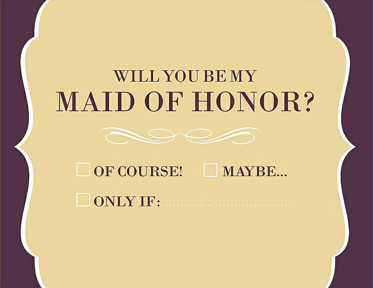 Front View - Buttercup & Italian Plum Will You Be My Maid of Honor Card - Checkbox