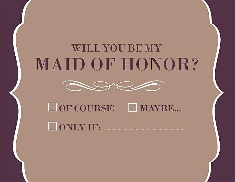 Front View - Cappuccino & Italian Plum Will You Be My Maid of Honor Card - Checkbox