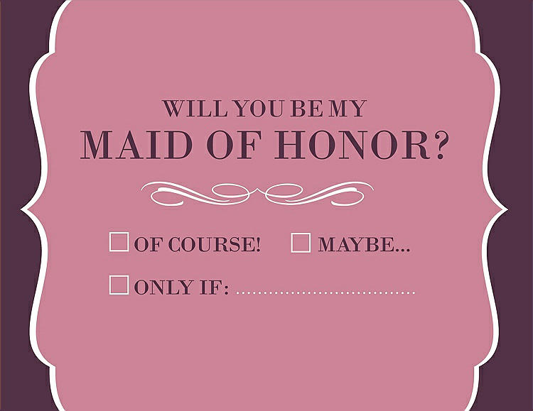 Front View - Carnation & Italian Plum Will You Be My Maid of Honor Card - Checkbox