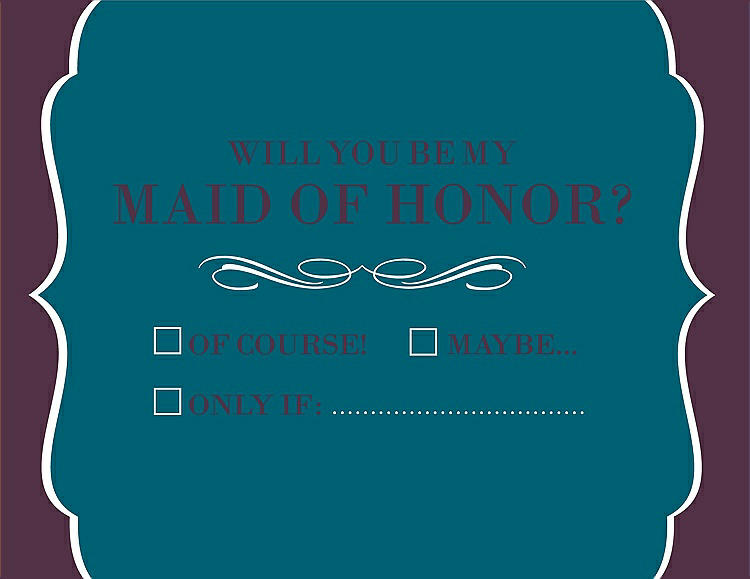 Front View - Caspian & Italian Plum Will You Be My Maid of Honor Card - Checkbox