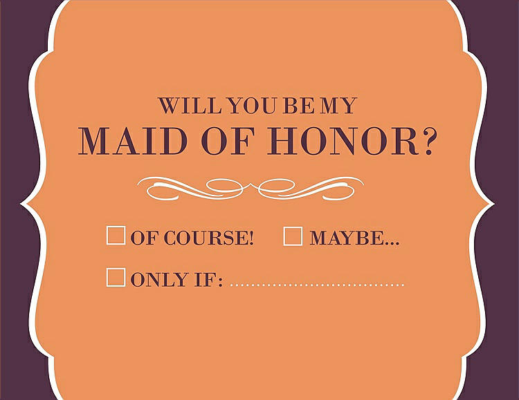 Front View - Clementine & Italian Plum Will You Be My Maid of Honor Card - Checkbox
