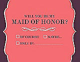 Front View Thumbnail - Coral & Italian Plum Will You Be My Maid of Honor Card - Checkbox