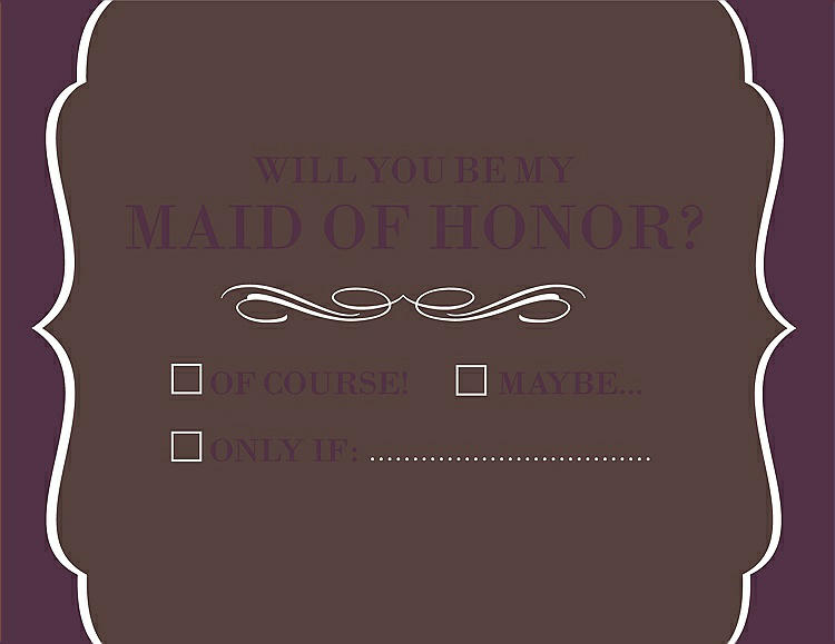 Front View - Drift Wood & Italian Plum Will You Be My Maid of Honor Card - Checkbox