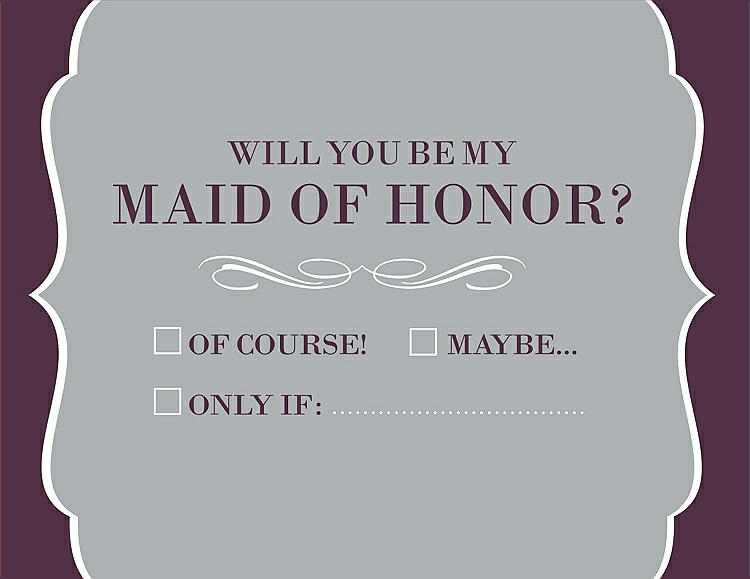 Front View - Frost & Italian Plum Will You Be My Maid of Honor Card - Checkbox