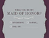 Front View Thumbnail - Frost & Italian Plum Will You Be My Maid of Honor Card - Checkbox