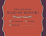 Front View Thumbnail - Fiesta & Italian Plum Will You Be My Maid of Honor Card - Checkbox