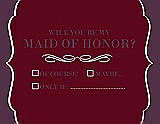 Front View Thumbnail - Garnet & Italian Plum Will You Be My Maid of Honor Card - Checkbox