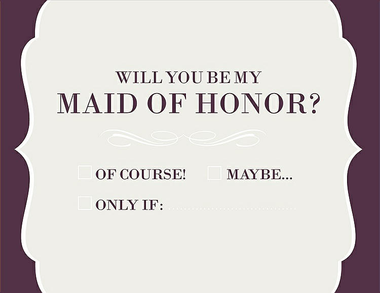 Front View - Marshmallow & Italian Plum Will You Be My Maid of Honor Card - Checkbox
