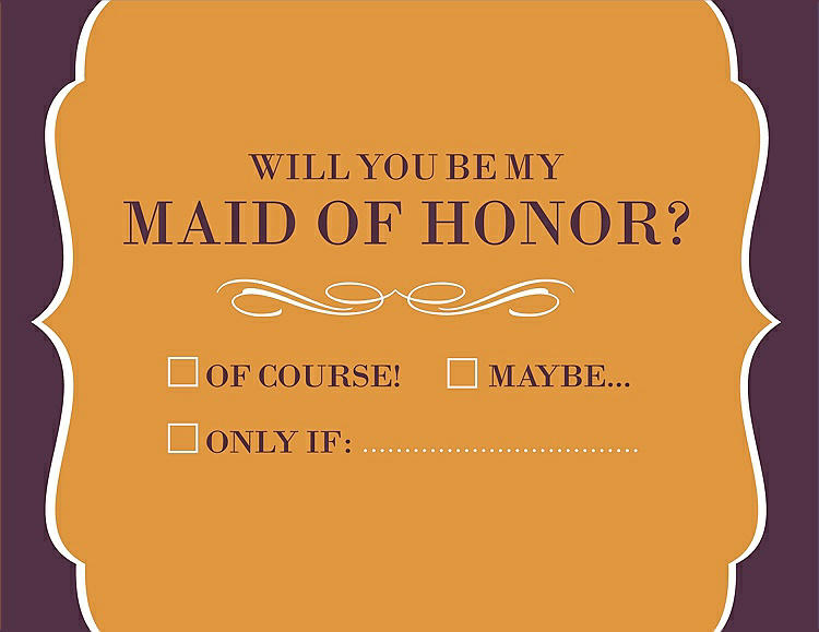 Front View - Orange Crush & Italian Plum Will You Be My Maid of Honor Card - Checkbox