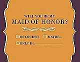 Front View Thumbnail - Orange Crush & Italian Plum Will You Be My Maid of Honor Card - Checkbox