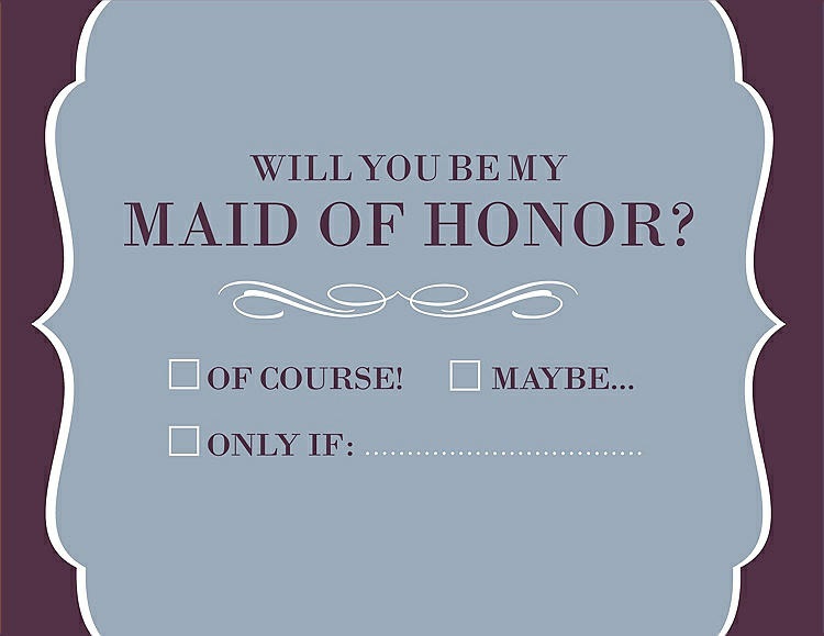 Front View - Platinum & Italian Plum Will You Be My Maid of Honor Card - Checkbox