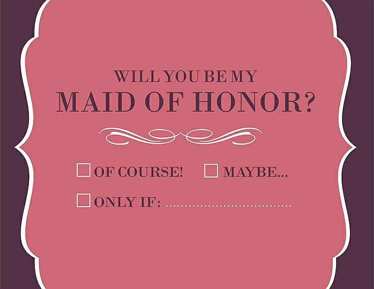 Front View - Papaya & Italian Plum Will You Be My Maid of Honor Card - Checkbox