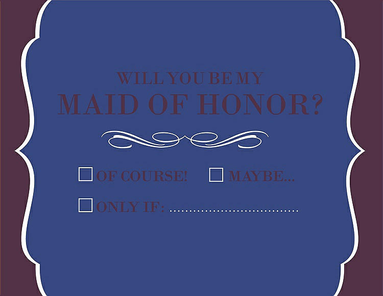 Front View - Sailor & Italian Plum Will You Be My Maid of Honor Card - Checkbox
