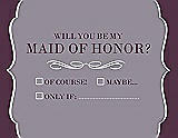 Front View Thumbnail - Shadow & Italian Plum Will You Be My Maid of Honor Card - Checkbox