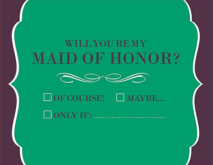 Front View - Shamrock & Italian Plum Will You Be My Maid of Honor Card - Checkbox