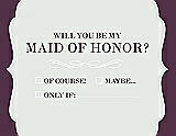 Front View Thumbnail - Starlight & Italian Plum Will You Be My Maid of Honor Card - Checkbox
