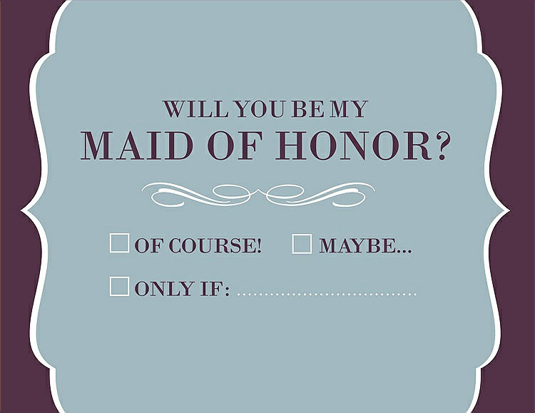 Front View - Surf Spray & Italian Plum Will You Be My Maid of Honor Card - Checkbox