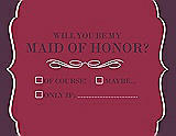 Front View Thumbnail - Valentine & Italian Plum Will You Be My Maid of Honor Card - Checkbox