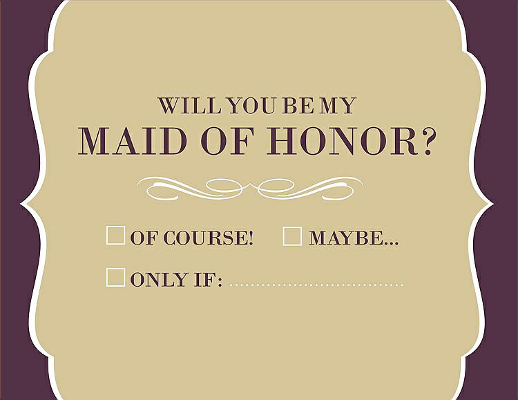 Front View - Venetian Gold & Italian Plum Will You Be My Maid of Honor Card - Checkbox