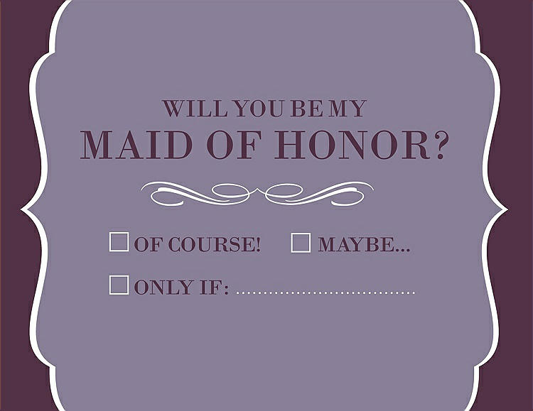 Front View - Wisteria & Italian Plum Will You Be My Maid of Honor Card - Checkbox