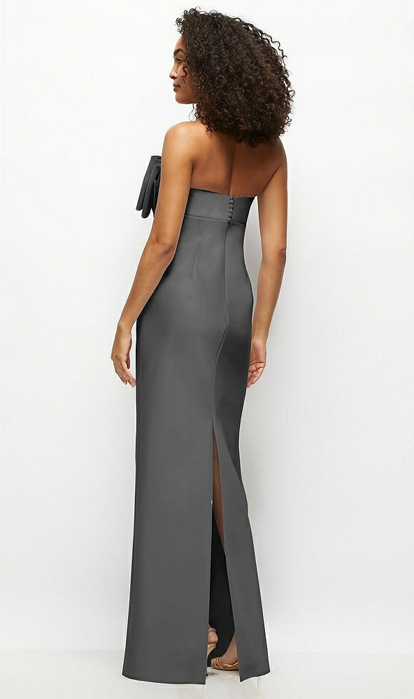 Back View - Gunmetal Strapless Satin Column Maxi Dress with Oversized Handcrafted Bow