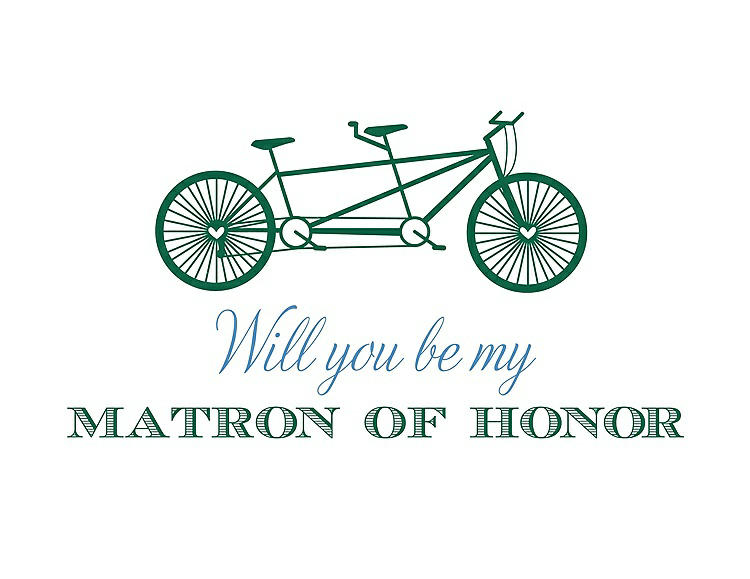 Front View - Pine Green & Cornflower Will You Be My Matron of Honor Card - Bike