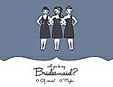 Front View Thumbnail - Larkspur Blue & Ebony Will You Be My Bridesmaid Card - Girls Checkbox