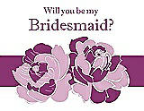 Front View Thumbnail - Hyacinth (iridescent Taffeta) & Persian Plum Will You Be My Bridesmaid Card - 2 Color Flowers