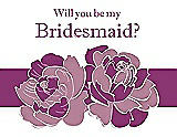 Front View Thumbnail - Rosebud & Persian Plum Will You Be My Bridesmaid Card - 2 Color Flowers