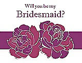 Front View Thumbnail - Fruit Punch & Persian Plum Will You Be My Bridesmaid Card - 2 Color Flowers