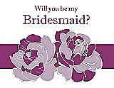 Front View Thumbnail - Wood Violet & Persian Plum Will You Be My Bridesmaid Card - 2 Color Flowers