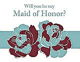Front View Thumbnail - Burgundy & Seaside Will You Be My Maid of Honor Card - 2 Color Flowers