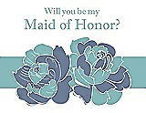 Front View Thumbnail - Larkspur Blue & Seaside Will You Be My Maid of Honor Card - 2 Color Flowers