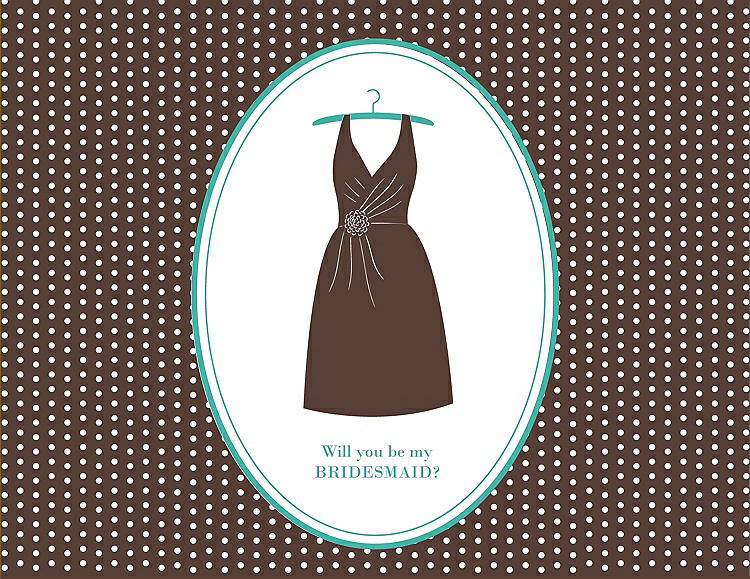 Front View - Brownie & Pantone Turquoise Will You Be My Bridesmaid Card - Dress