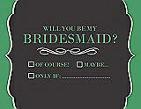 Front View Thumbnail - Graphite & Juniper Will You Be My Bridesmaid Card - Checkbox