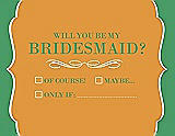 Front View Thumbnail - Orange Crush & Juniper Will You Be My Bridesmaid Card - Checkbox