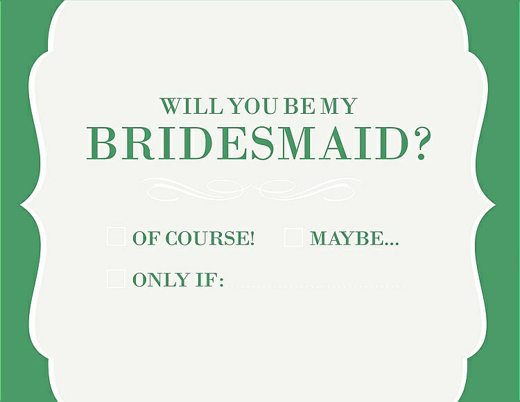 Front View - White & Juniper Will You Be My Bridesmaid Card - Checkbox