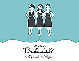 Front View Thumbnail - Spa & Ebony Will You Be My Bridesmaid Card - Girls Checkbox