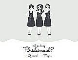 Front View Thumbnail - Starlight & Ebony Will You Be My Bridesmaid Card - Girls Checkbox