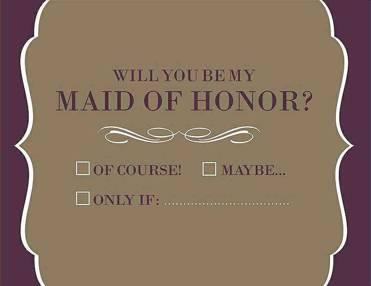 Front View - Antique Gold & Italian Plum Will You Be My Maid of Honor Card - Checkbox
