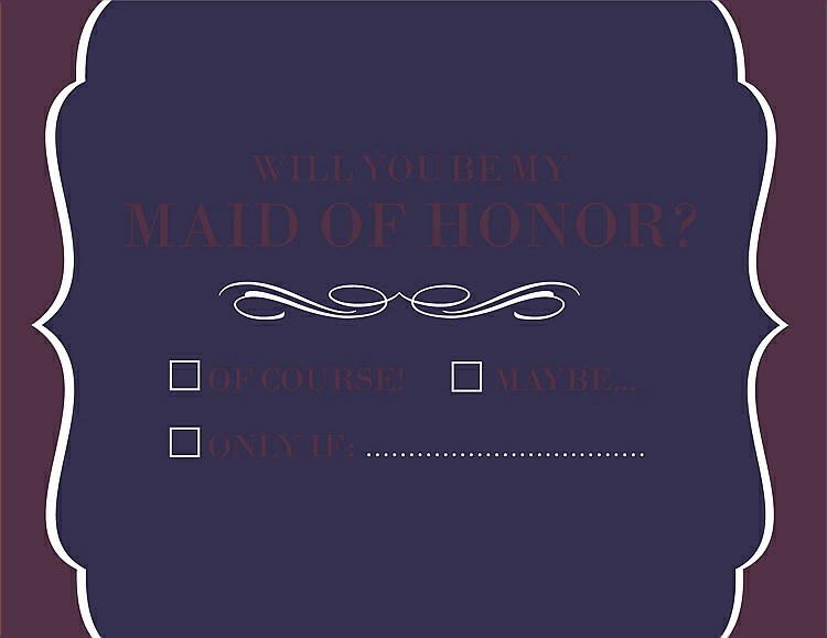 Front View - Amethyst & Italian Plum Will You Be My Maid of Honor Card - Checkbox