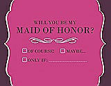 Front View Thumbnail - Fuchsia & Italian Plum Will You Be My Maid of Honor Card - Checkbox