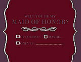 Front View Thumbnail - Garnet & Italian Plum Will You Be My Maid of Honor Card - Checkbox