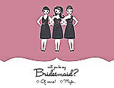 Front View Thumbnail - Carnation & Ebony Will You Be My Bridesmaid Card - Girls Checkbox