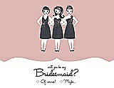 Front View Thumbnail - Rose & Ebony Will You Be My Bridesmaid Card - Girls Checkbox