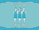 Front View Thumbnail - Turquoise & Spa Will You Be My Maid of Honor Card - Girls