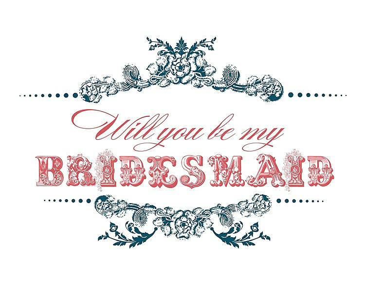 Front View - Peacock Teal & Perfect Coral Will You Be My Bridesmaid Card - Vintage