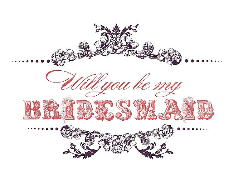 Front View - Aubergine & Perfect Coral Will You Be My Bridesmaid Card - Vintage
